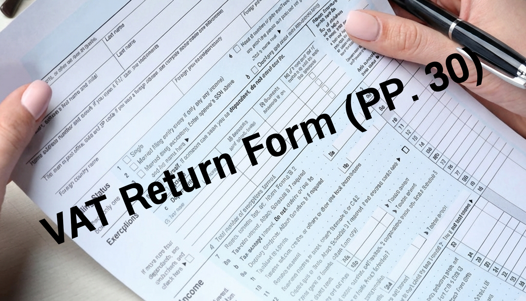 Thai Revenue Department Announces Updates to VAT Return Form (PP.30) and Attachment
